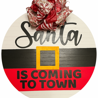 Santa Is Coming To Town Door Hanger Sign