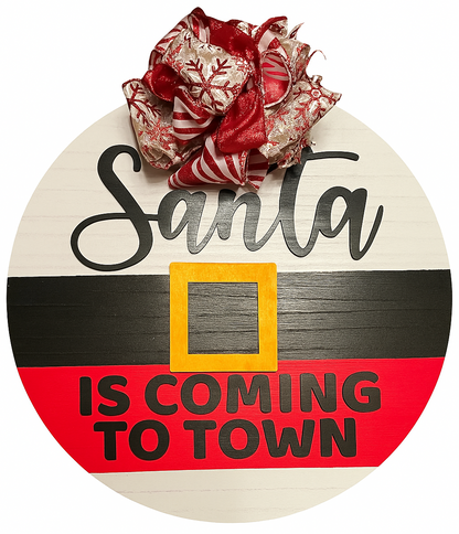Santa Is Coming To Town Door Hanger Sign